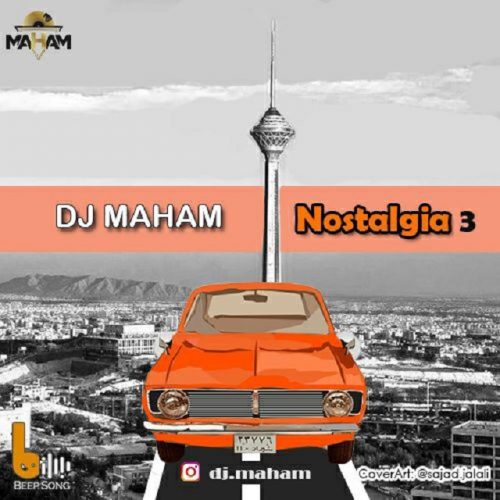 Dj Maham – Nostalgia 3